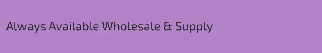 Always Available Wholesale & Supply